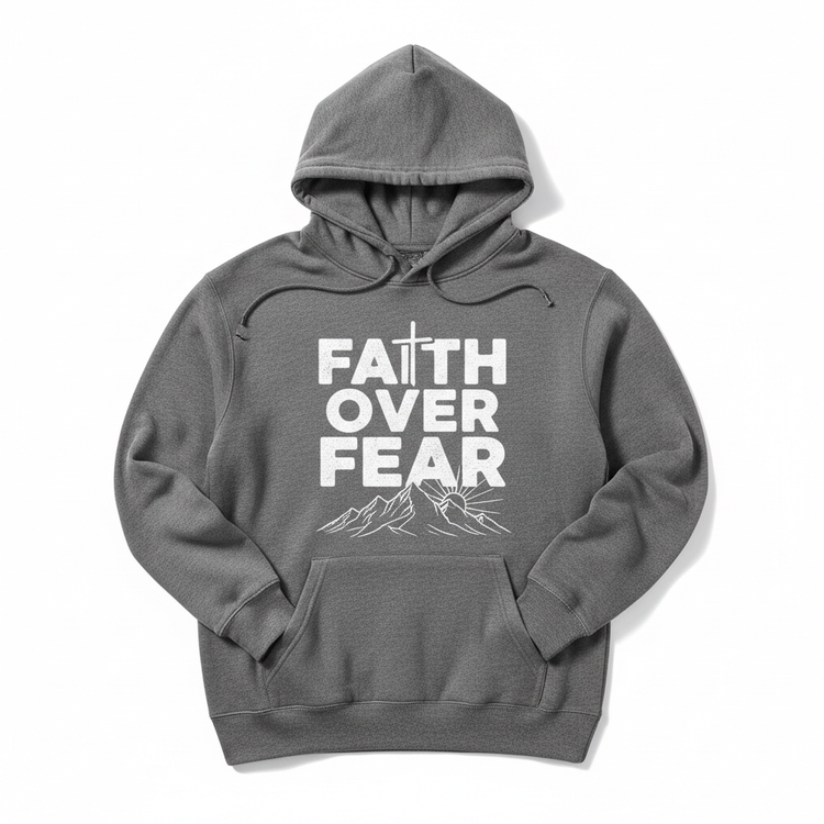 Faith over Fear Hoodie